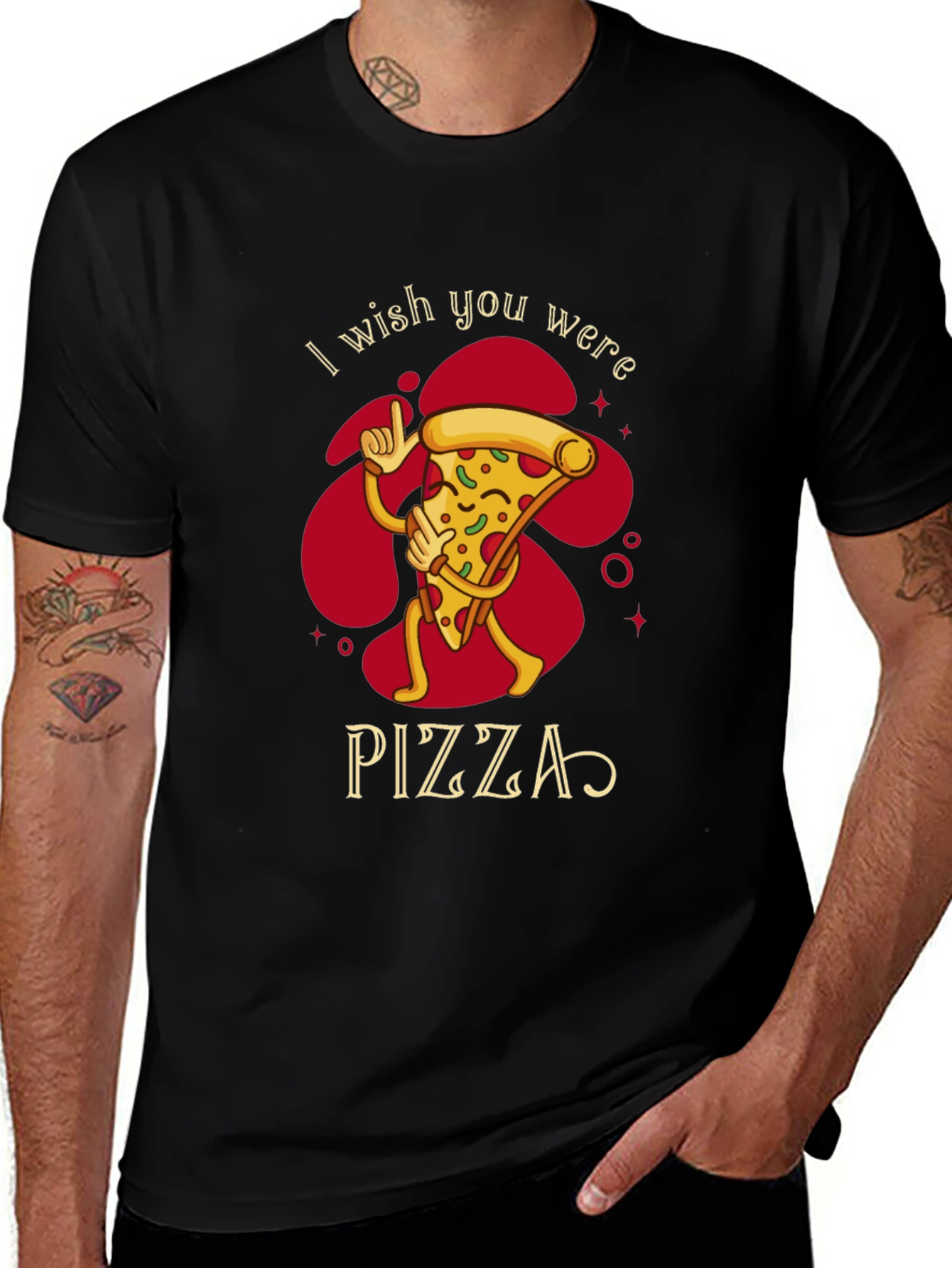 I Wish You Were Pizza Funny Graphic T-Shirt