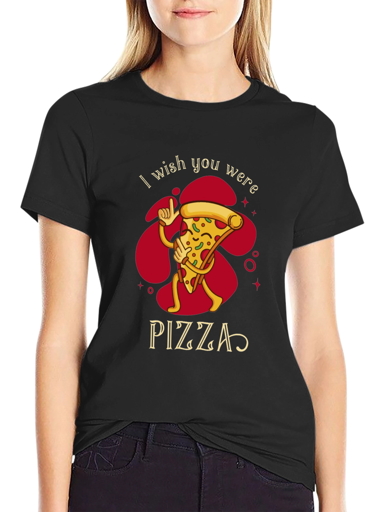 I Wish You Were Pizza Funny Graphic T-Shirt
