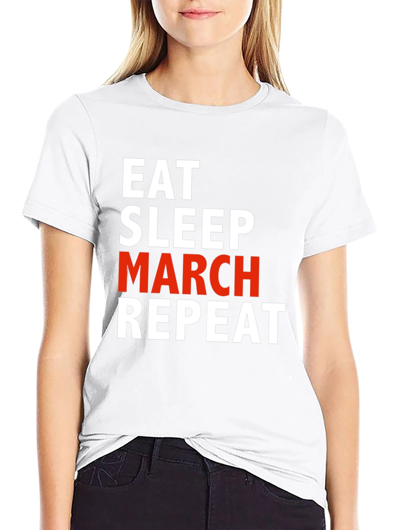 Eat Sleep March Repeat T-Shirt
