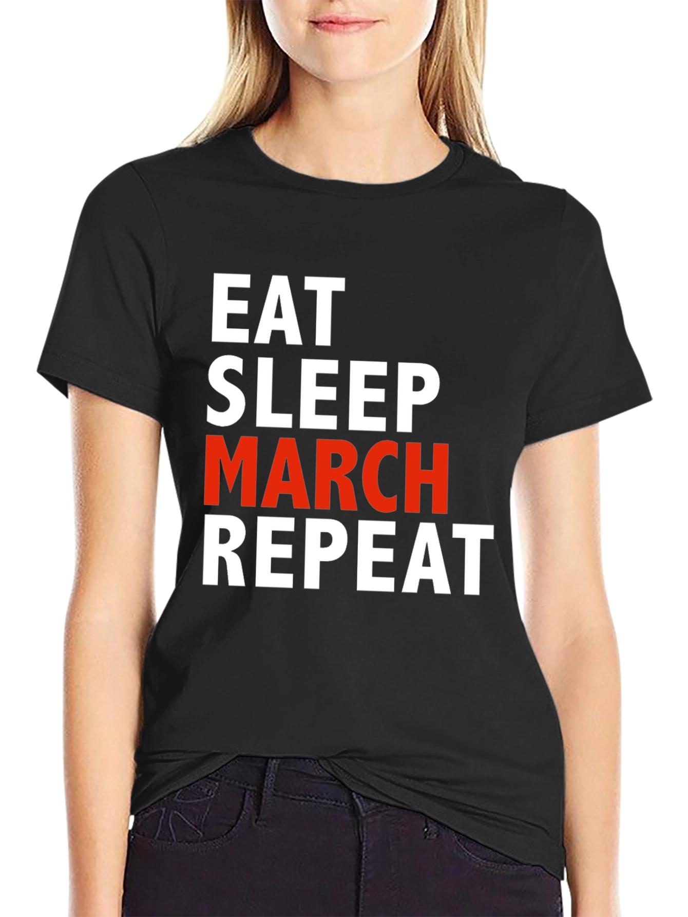 Eat Sleep March Repeat T-Shirt