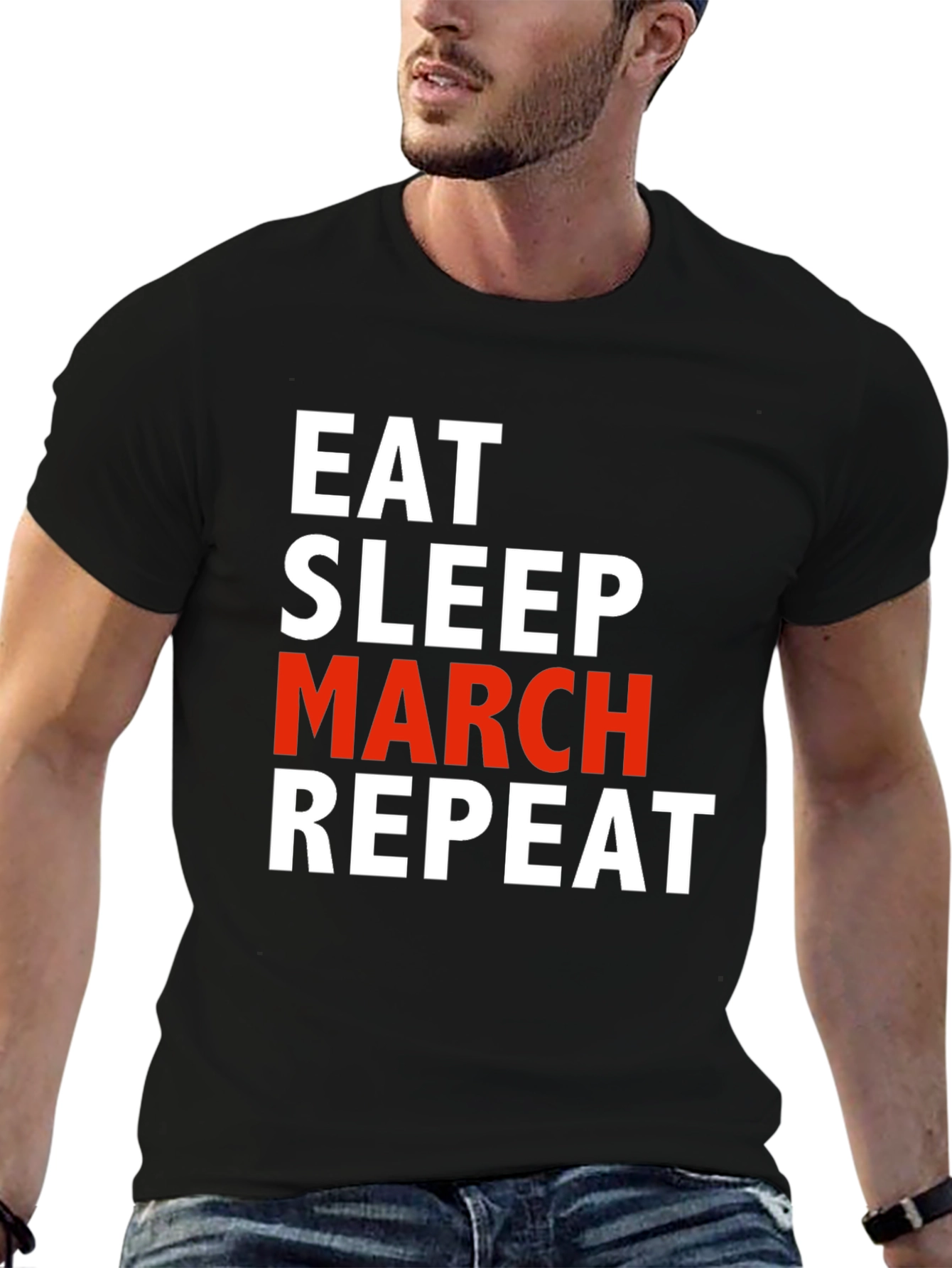 Eat Sleep March Repeat T-Shirt