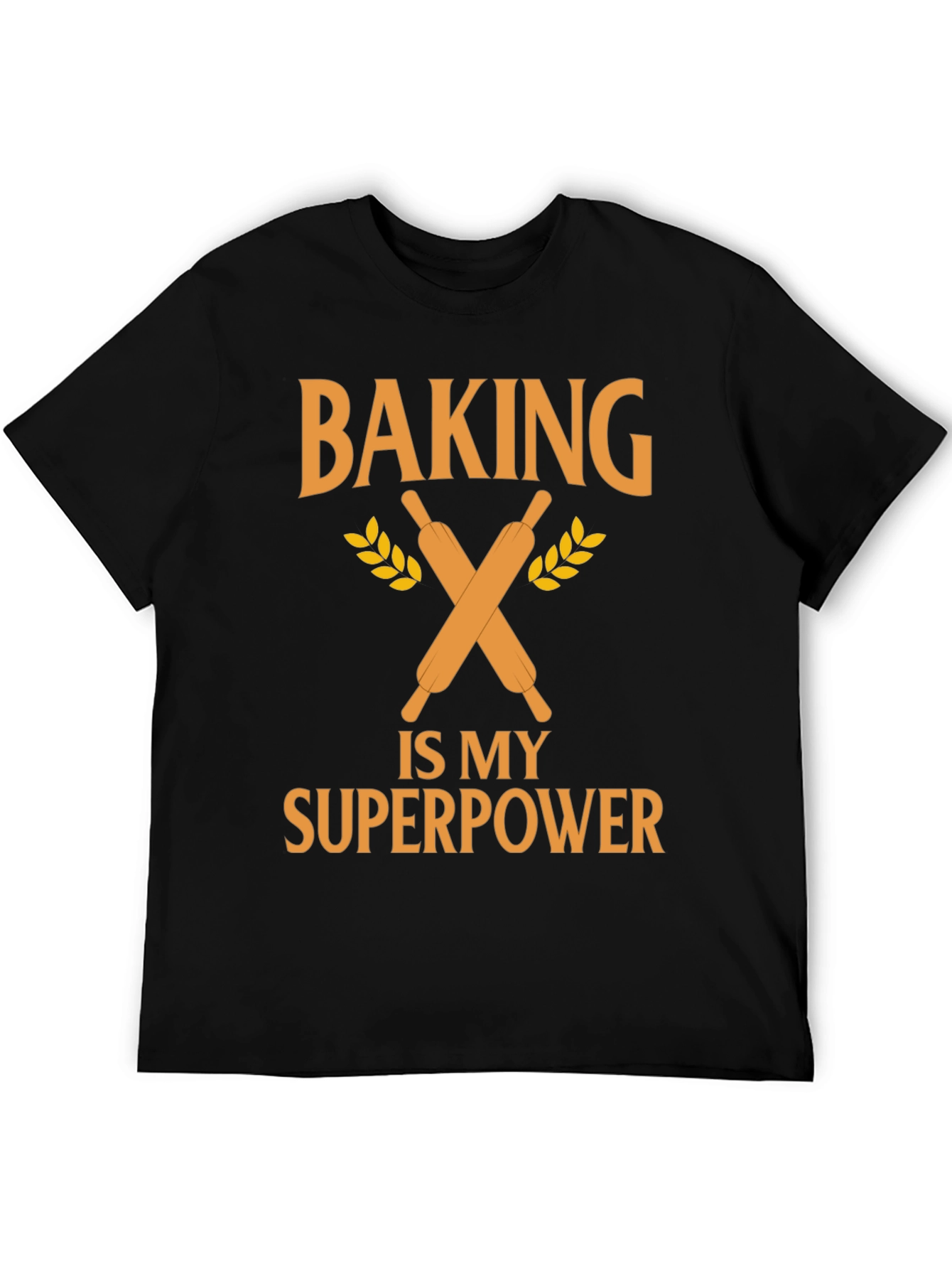 Baking Is My Superpower T-Shirt