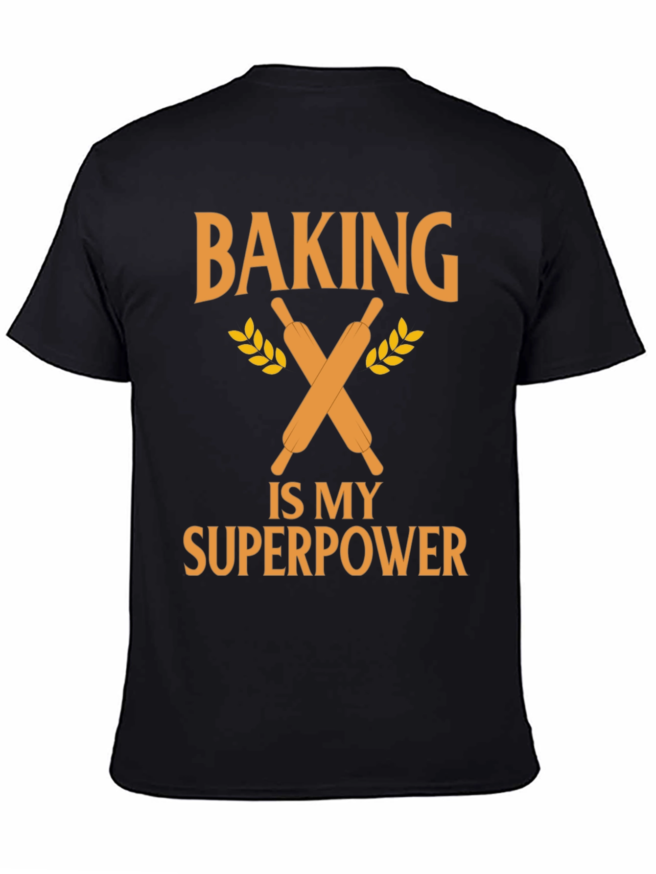Baking Is My Superpower T-Shirt