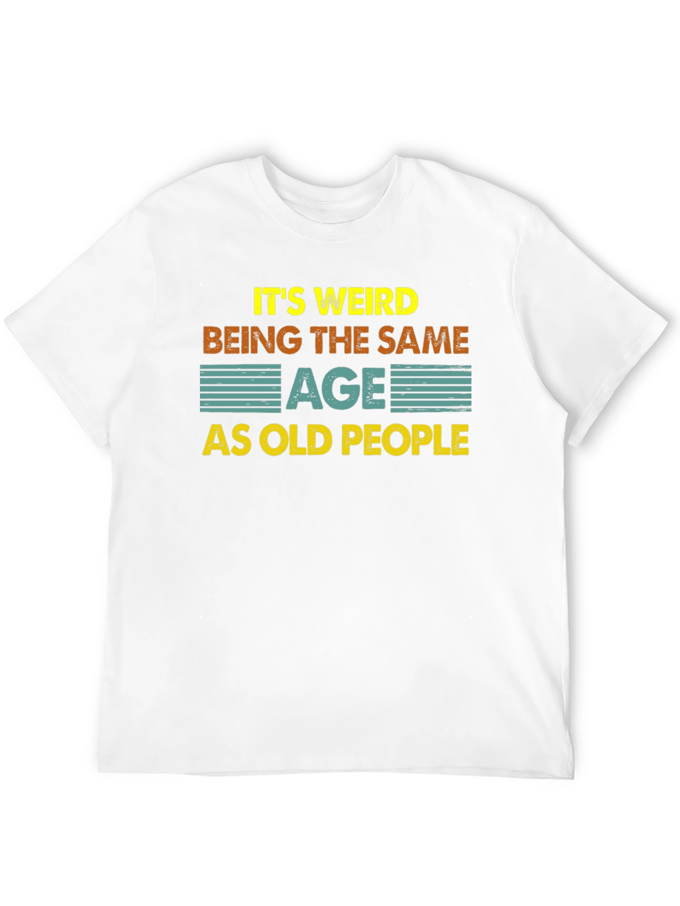 Funny Same Age As Old People Black T-Shirt