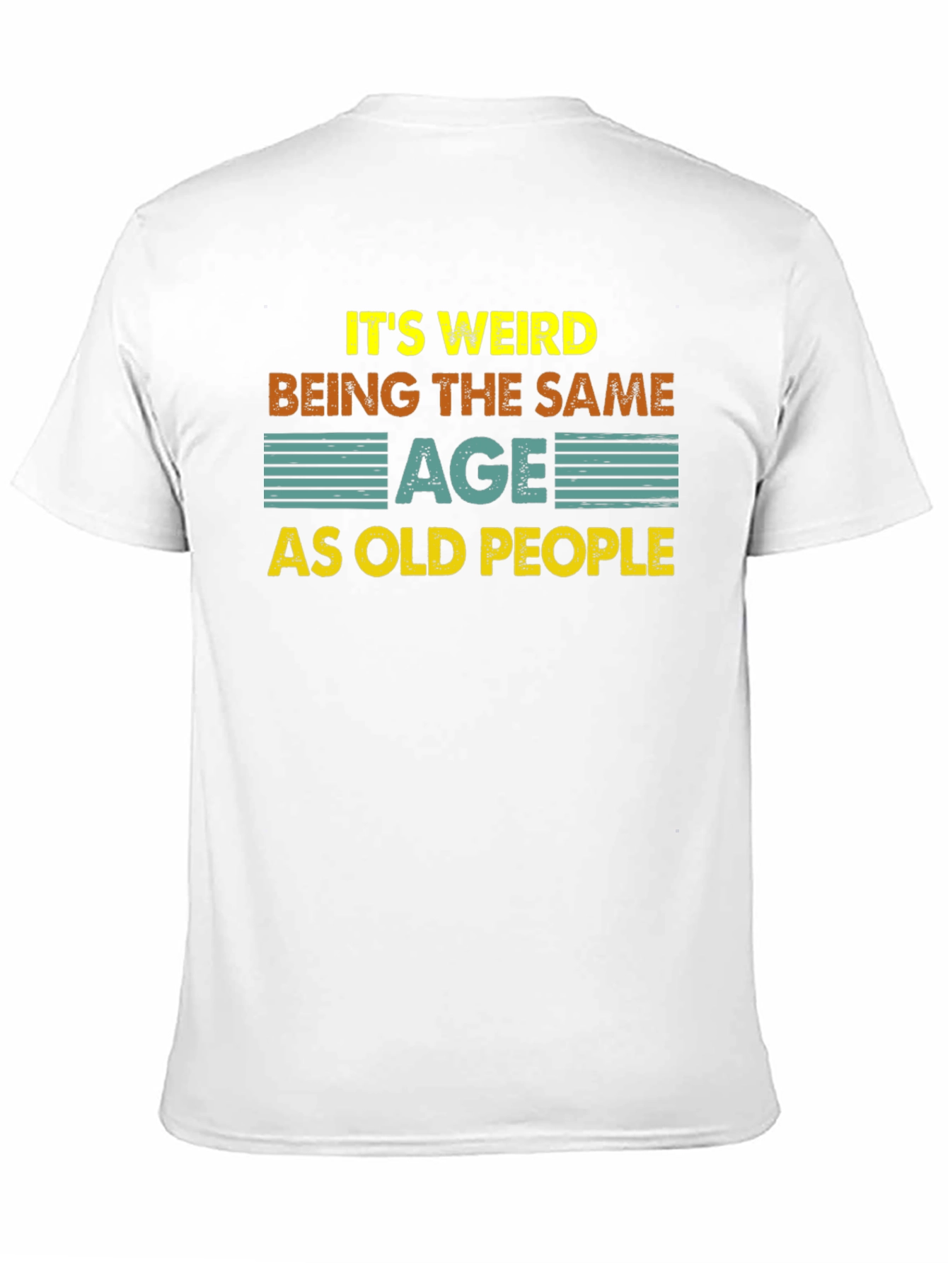 Funny Same Age As Old People Black T-Shirt