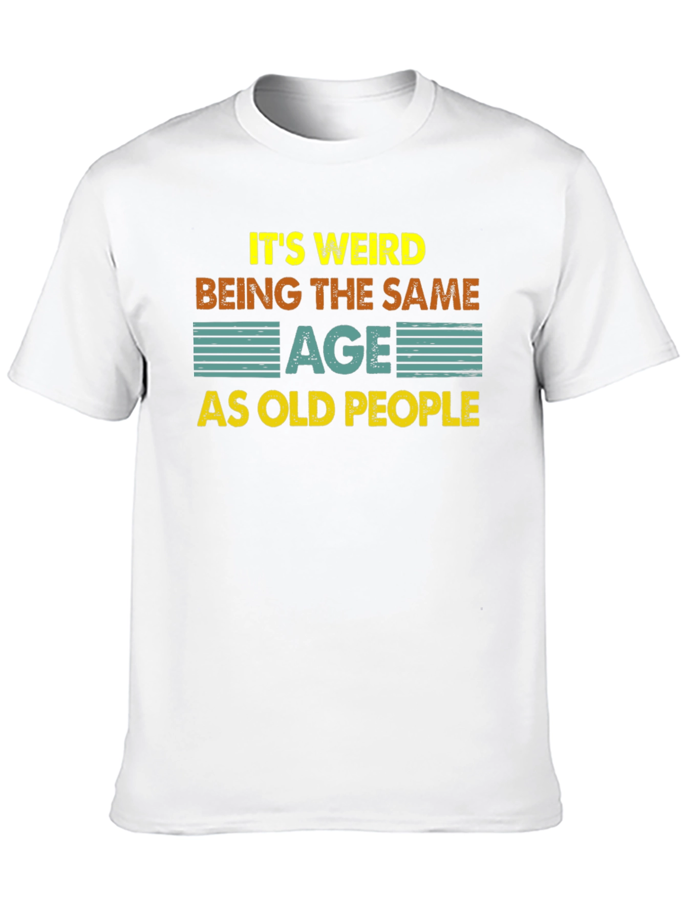 Funny Same Age As Old People Black T-Shirt