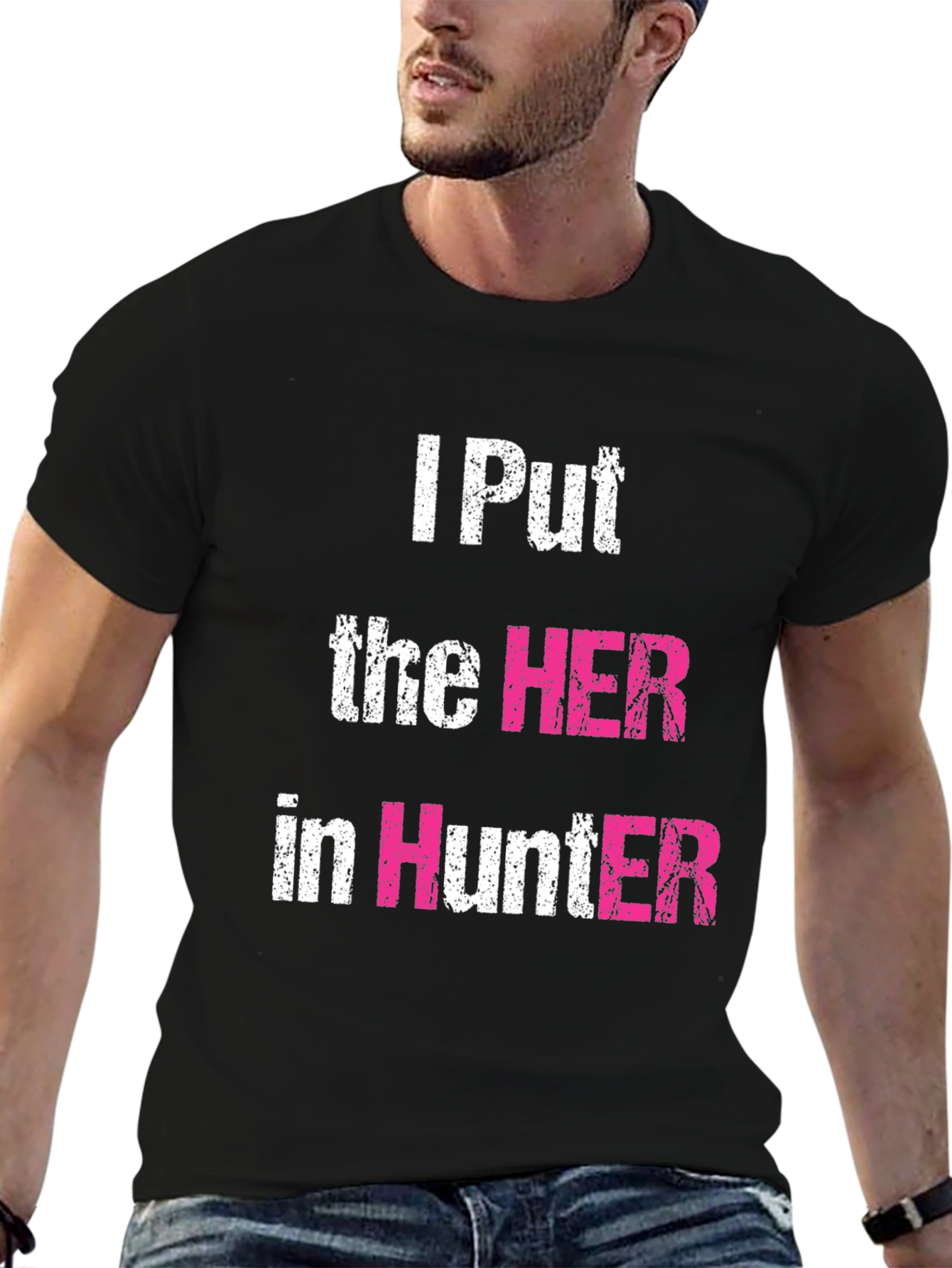I Put the HER in Hunter Graphic T-Shirt