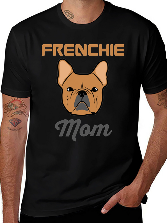 Frenchie Mom T-Shirt - French Bulldog Lover Tee