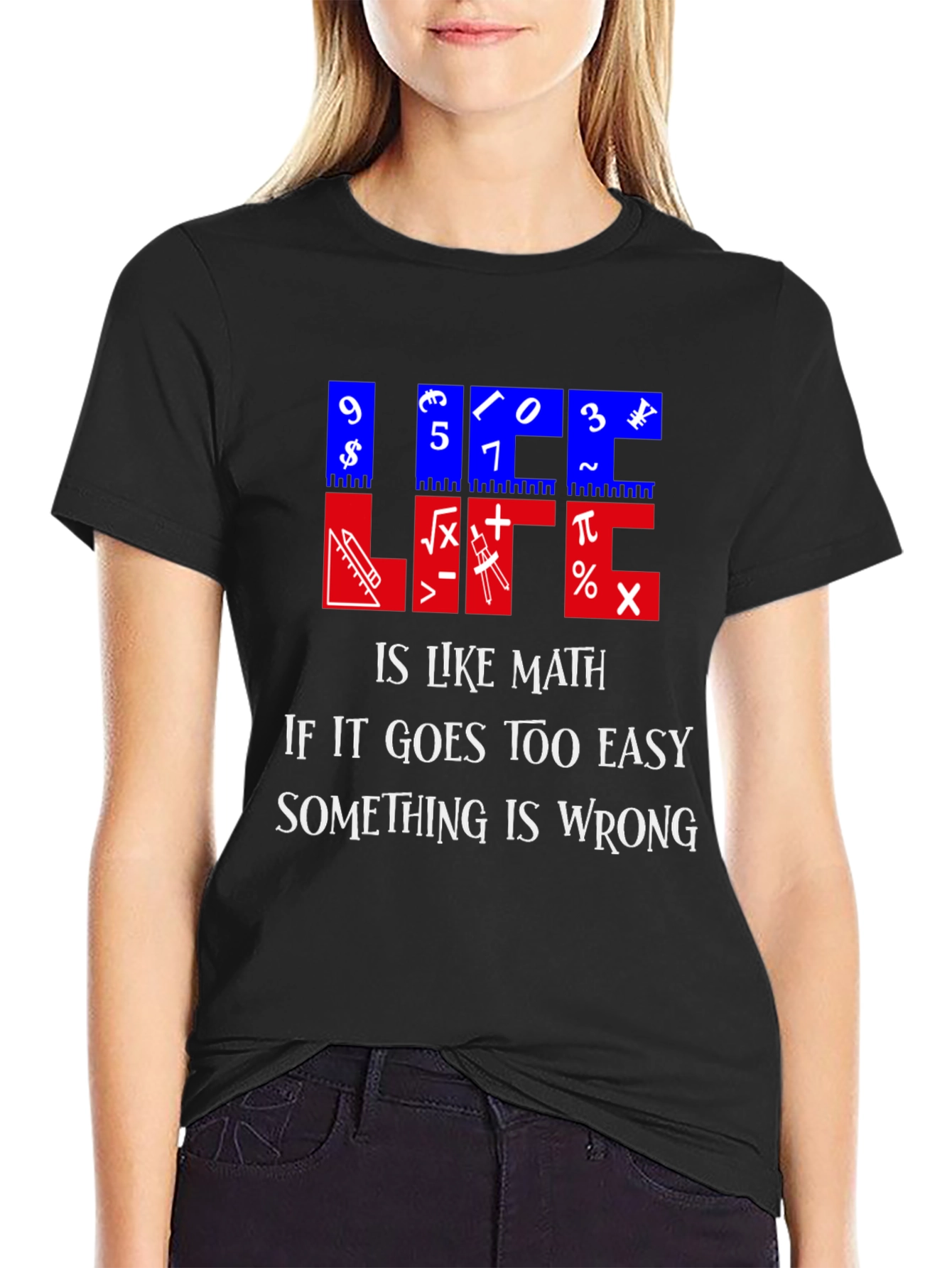 Math Humor T-Shirt - Life is Like Math