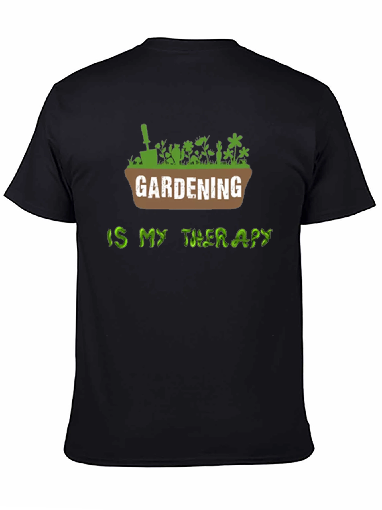 Gardening Is My Therapy T-Shirt - Black Cotton Tee