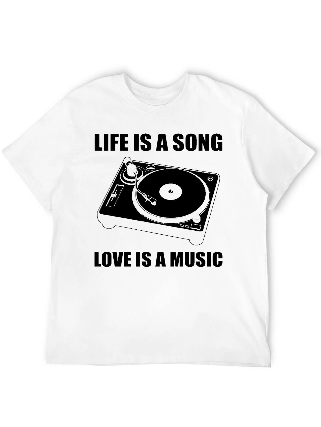 Life is a Song Music is Love T-Shirt