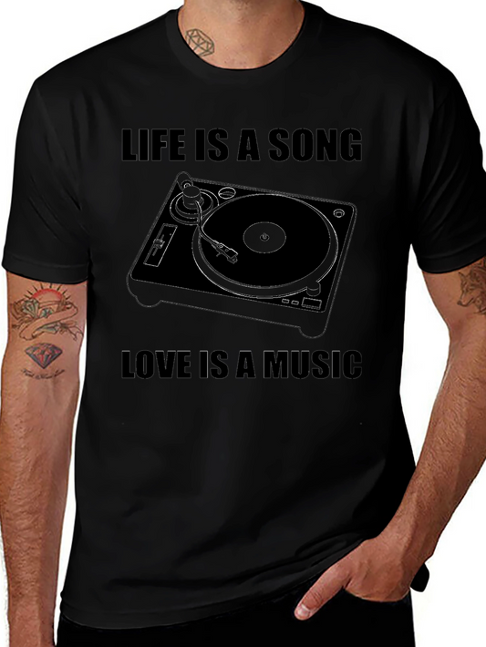 Life is a Song Music is Love T-Shirt