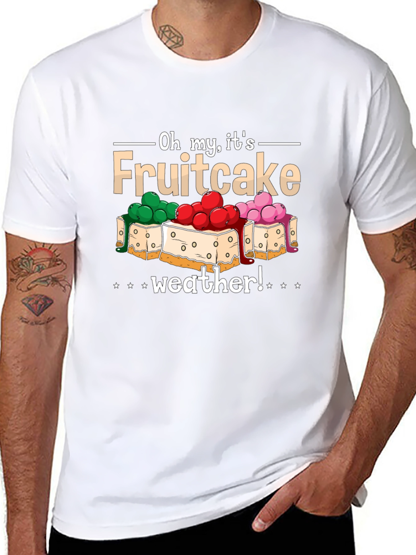 Oh My Its Fruitcake Weather T-Shirt