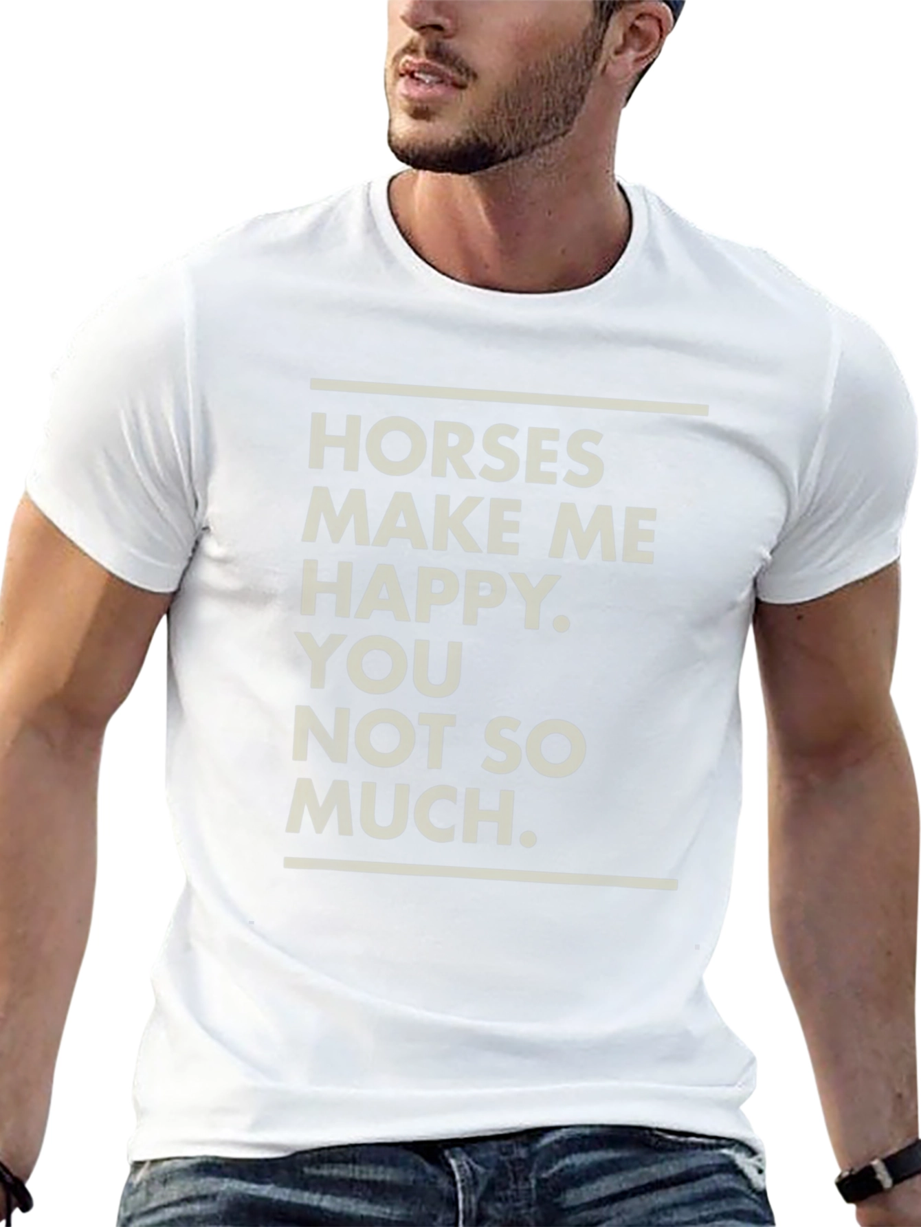 Horses Make Me Happy Funny Graphic Tee