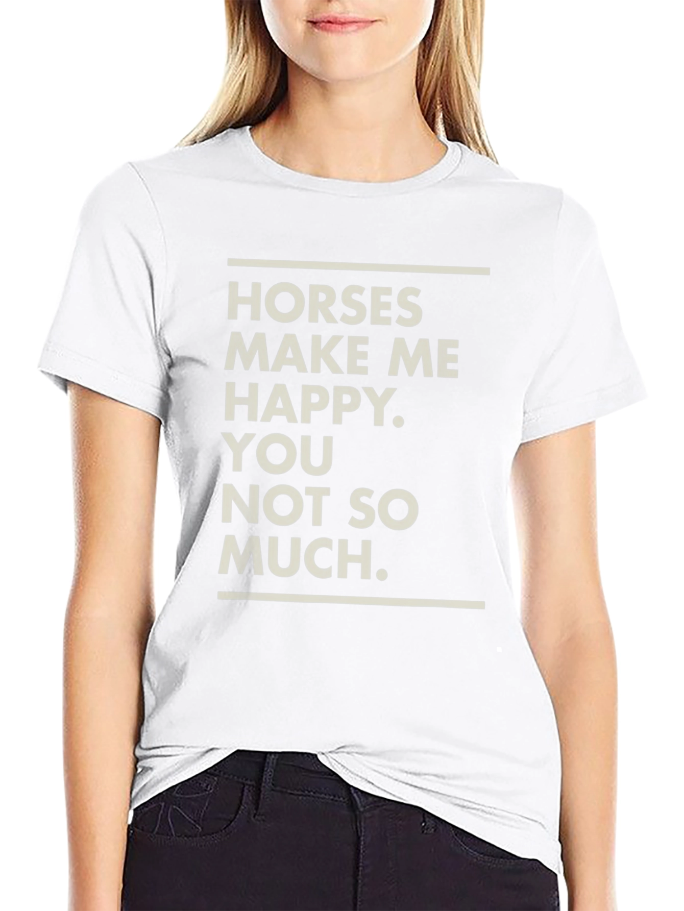 Horses Make Me Happy Funny Graphic Tee