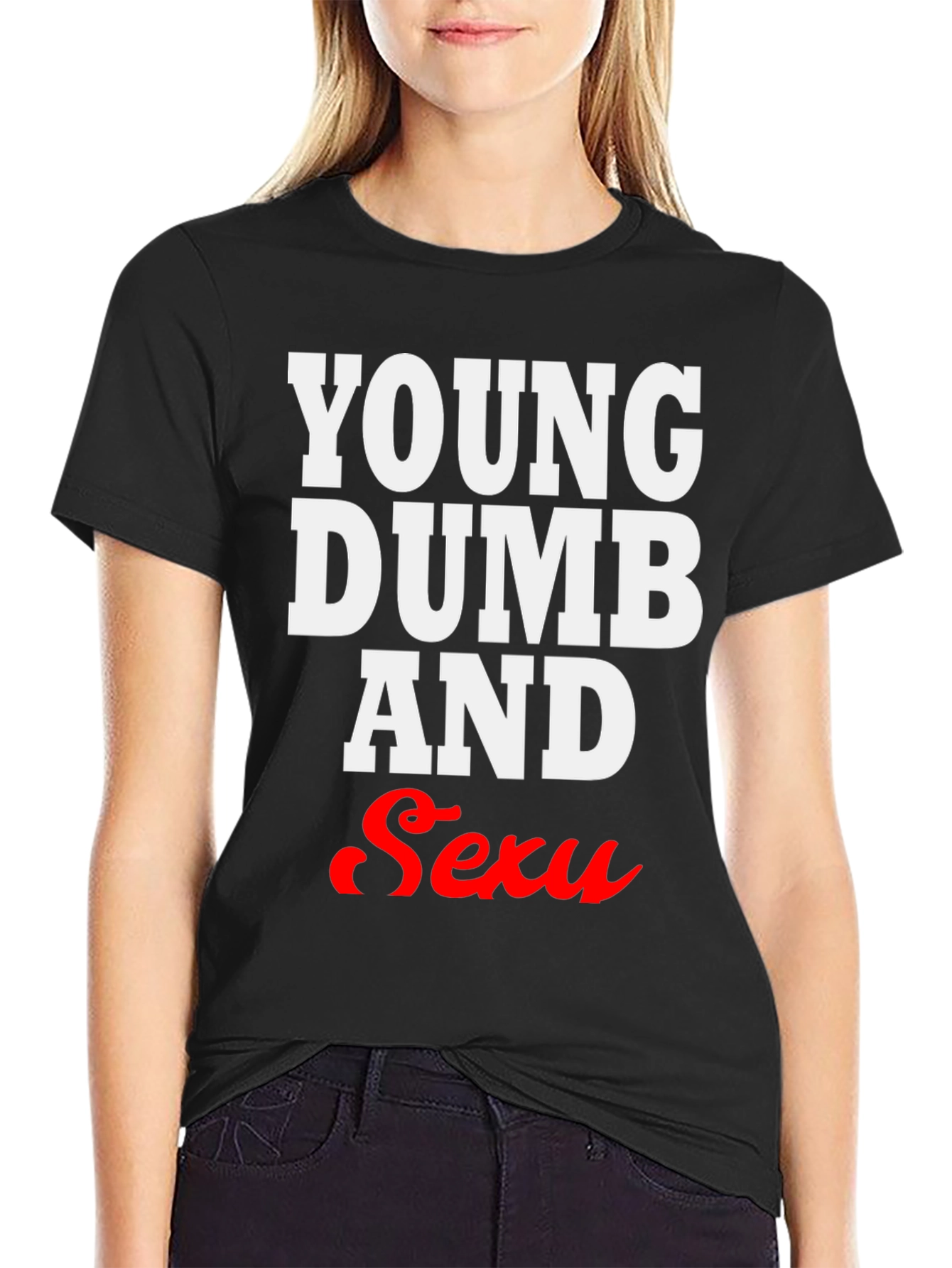 Young Dumb & Sexy Black T-Shirt