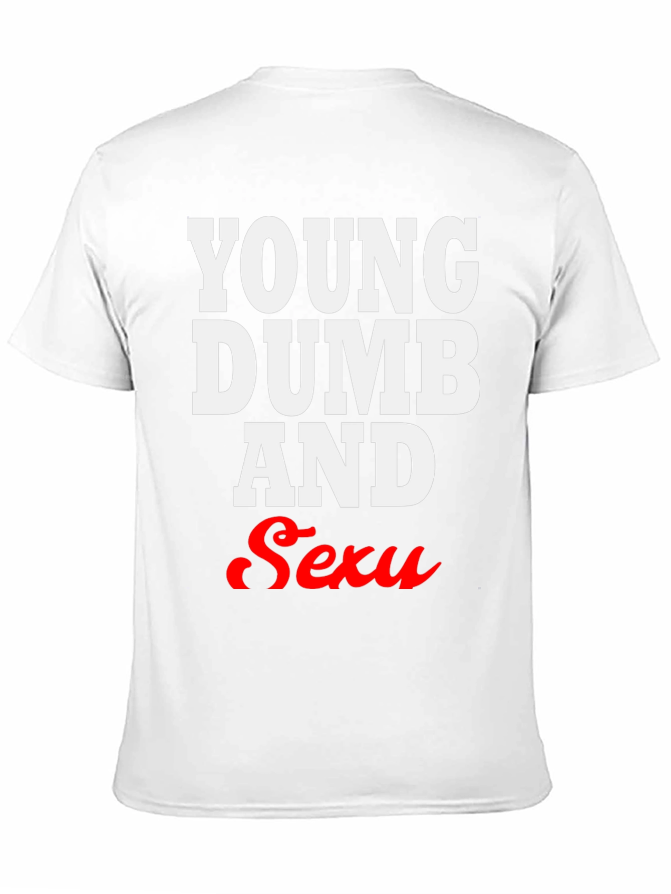 Young Dumb & Sexy Black T-Shirt