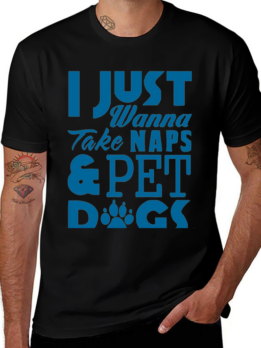 I Just Wanna Take Naps & Pet Dogs Graphic Tee