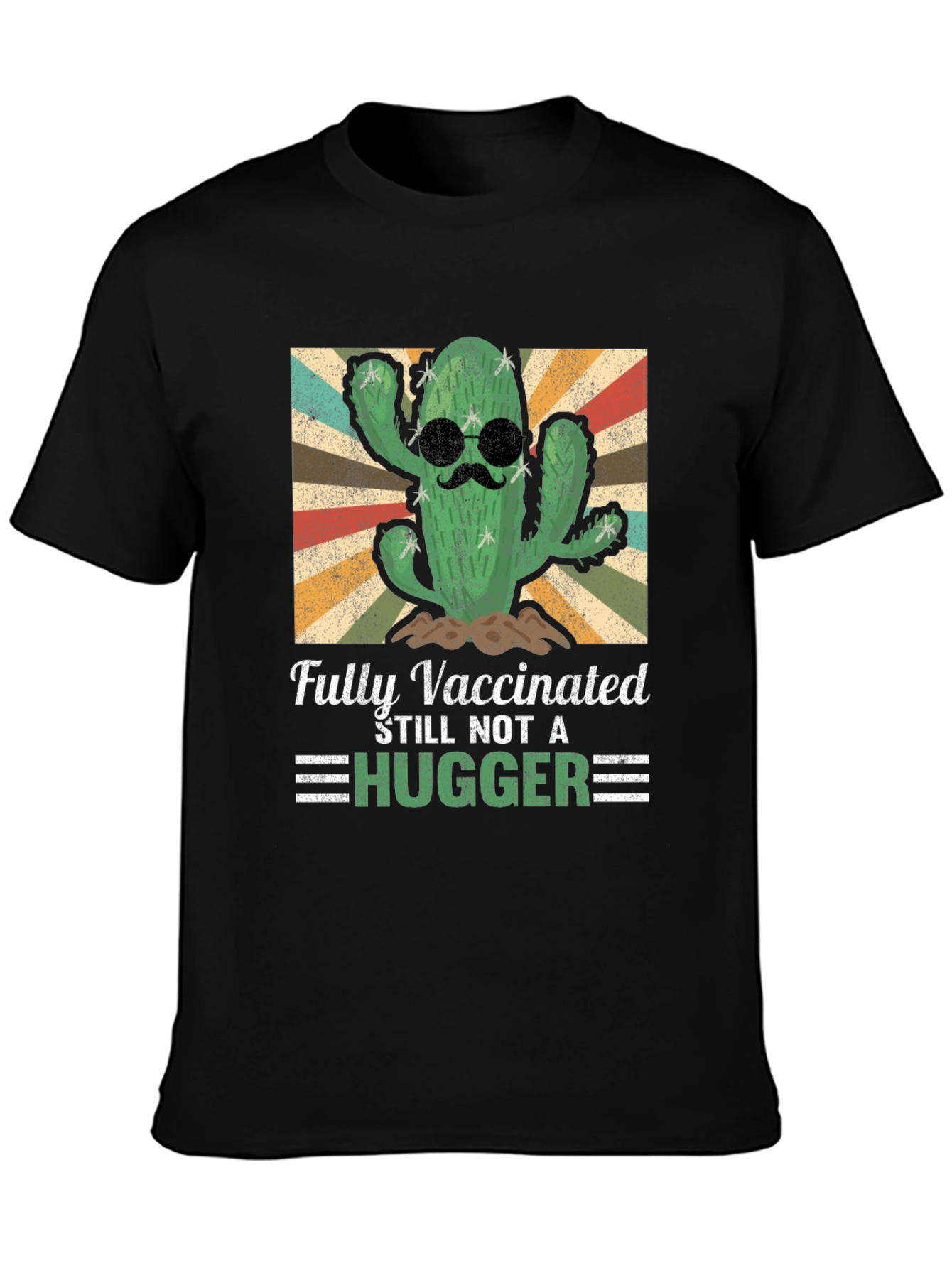 Fully Vaccinated Cactus T-Shirt - Stay Away Hugger