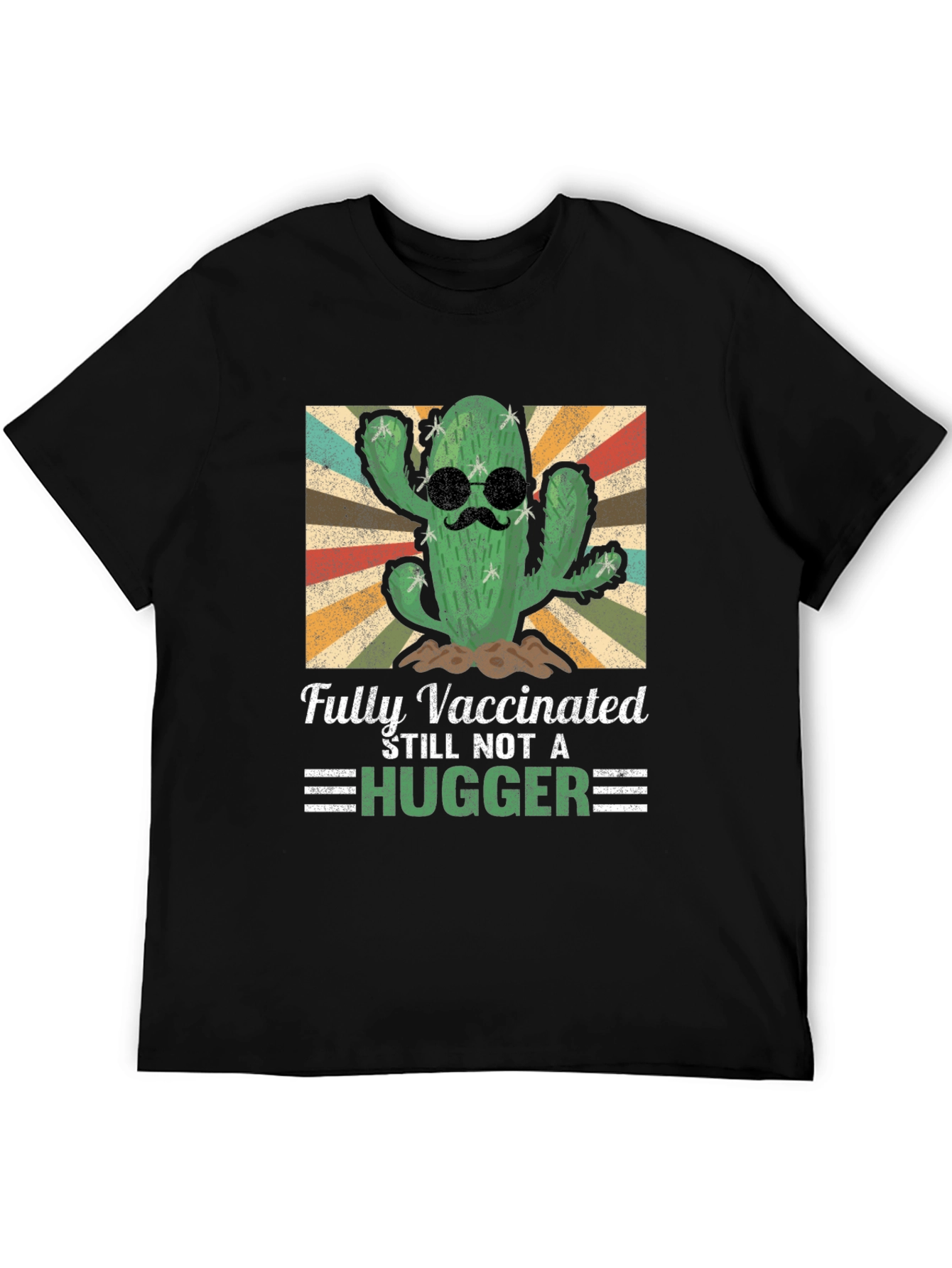 Fully Vaccinated Cactus T-Shirt - Stay Away Hugger