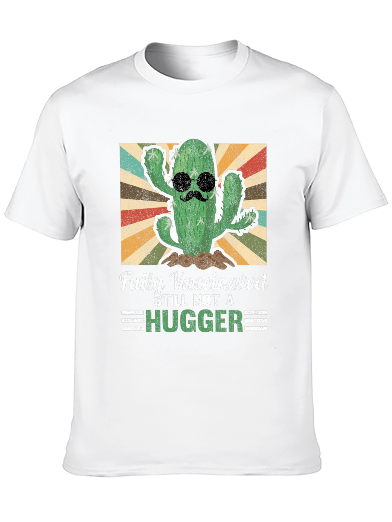 Fully Vaccinated Cactus T-Shirt - Stay Away Hugger