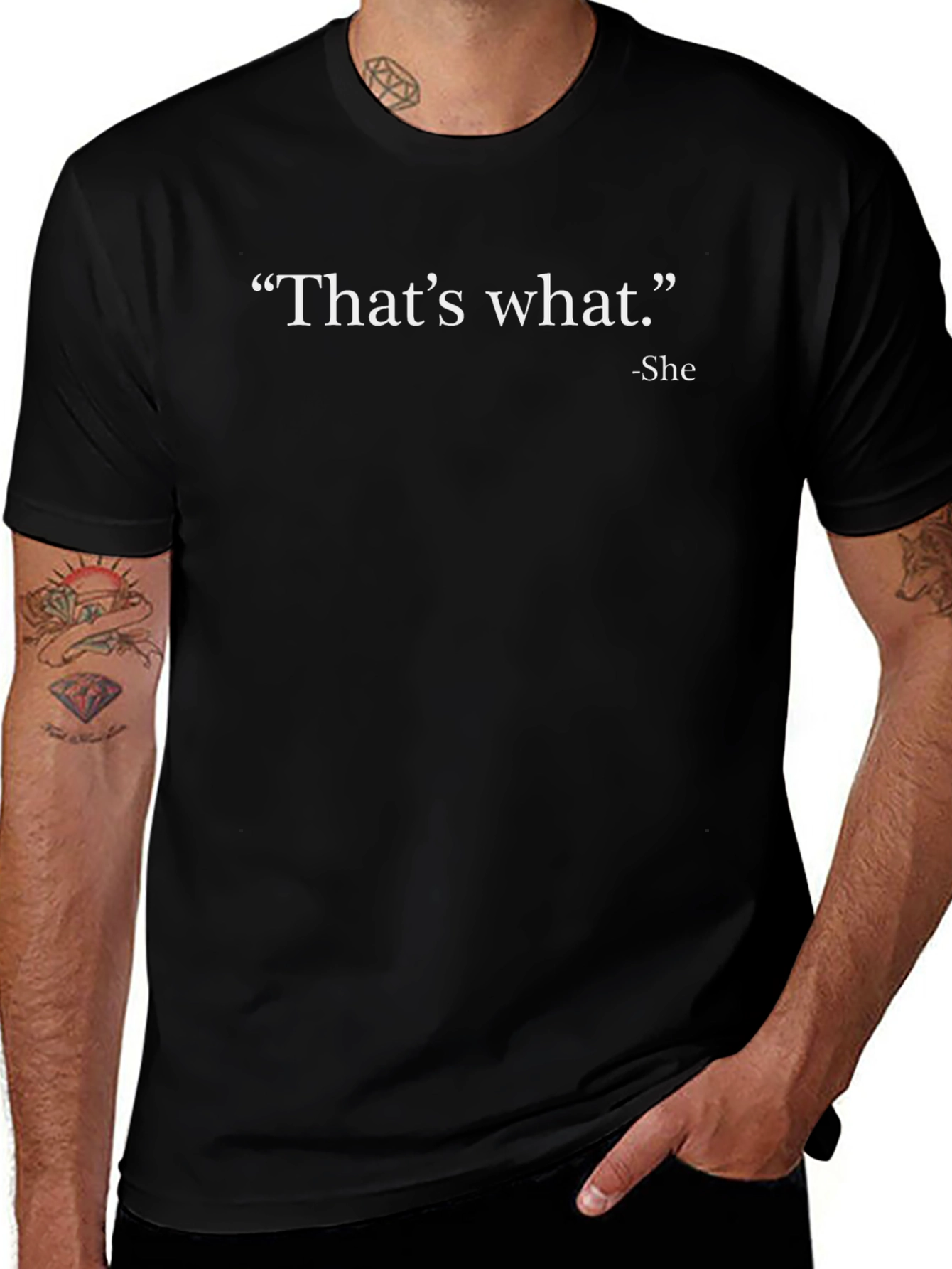 Thats What She Said - Black T-Shirt