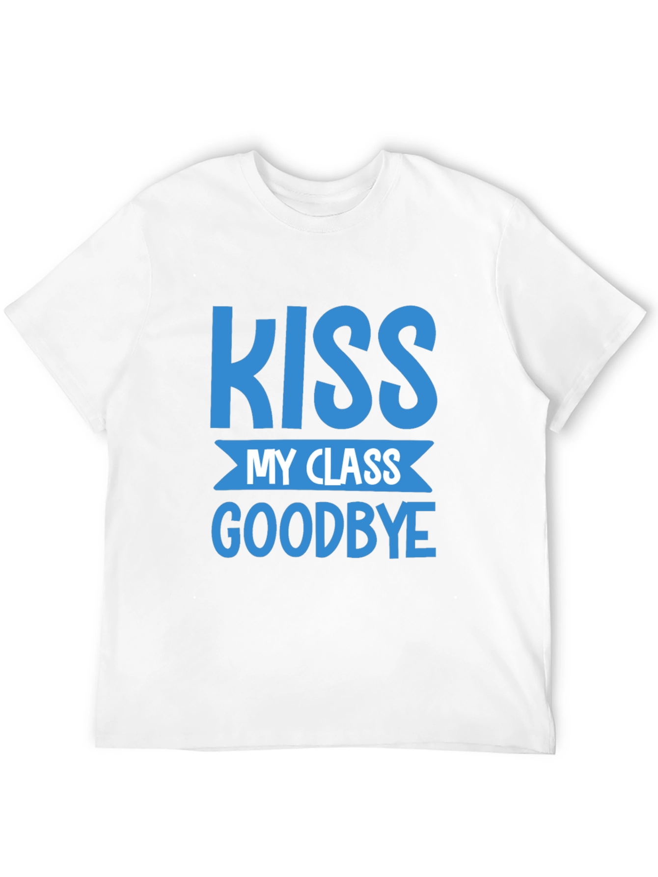Kiss My Class Goodbye Graduation T-Shirt