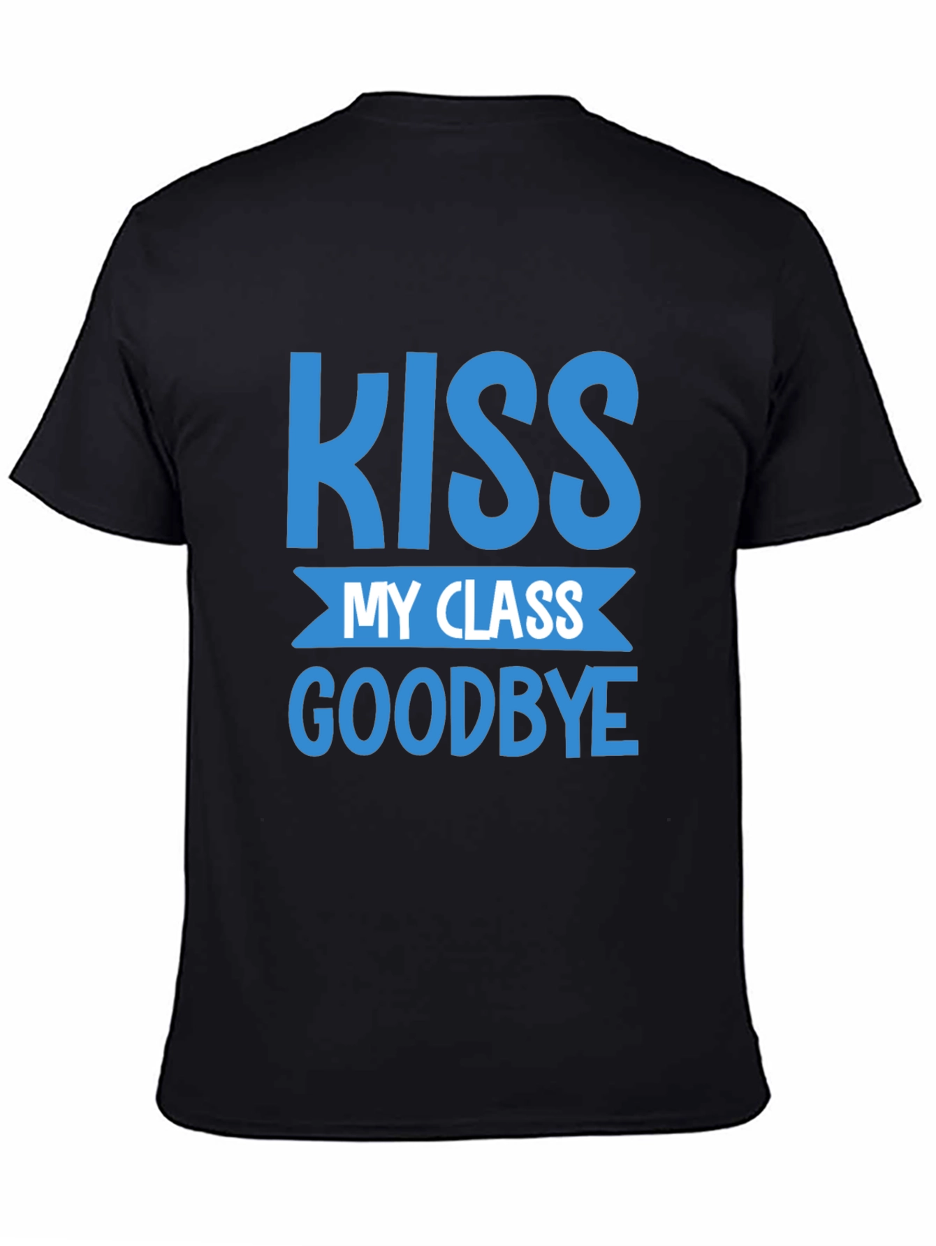 Kiss My Class Goodbye Graduation T-Shirt