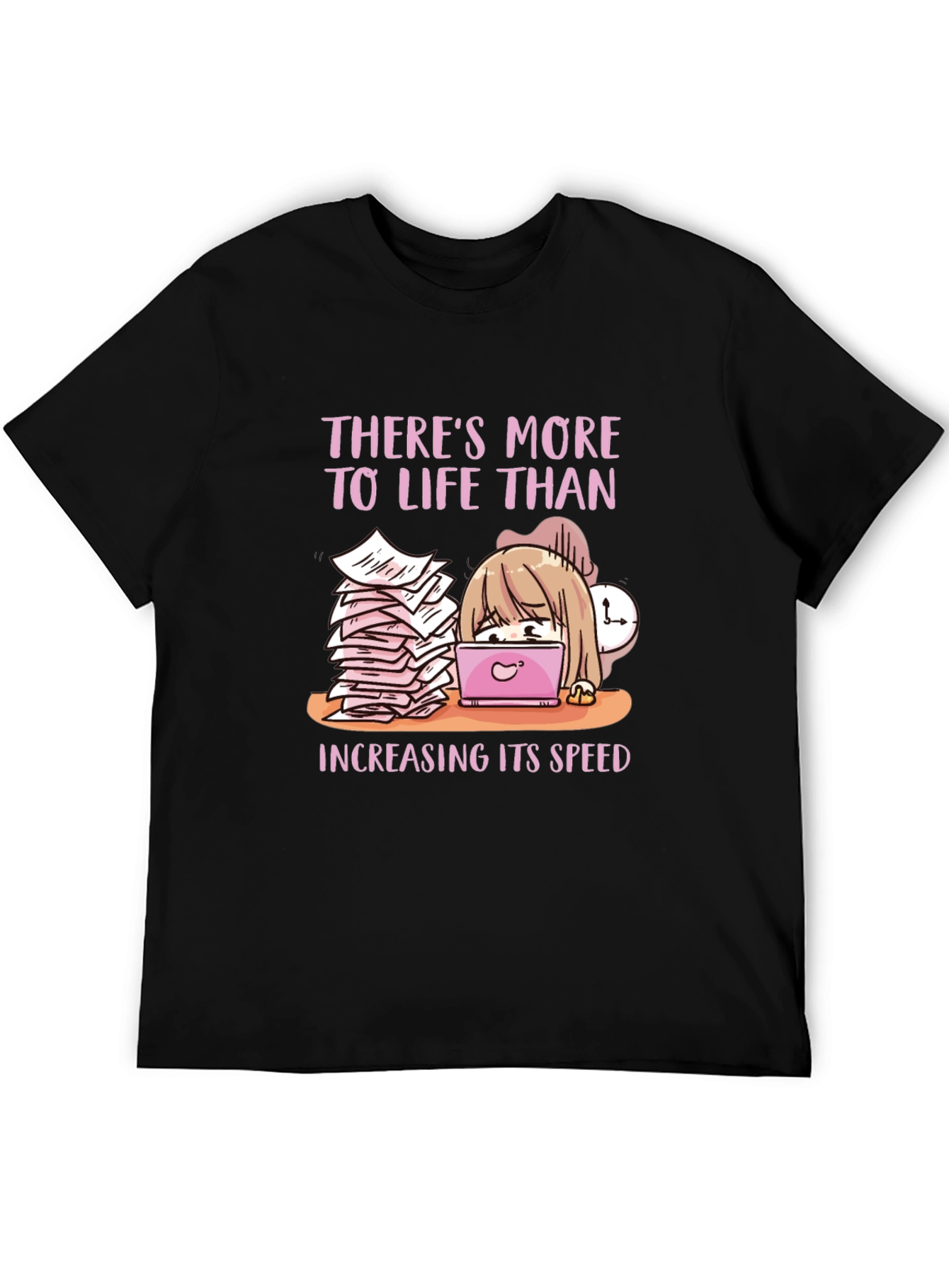 Theres More To Life T-Shirt Anime Style
