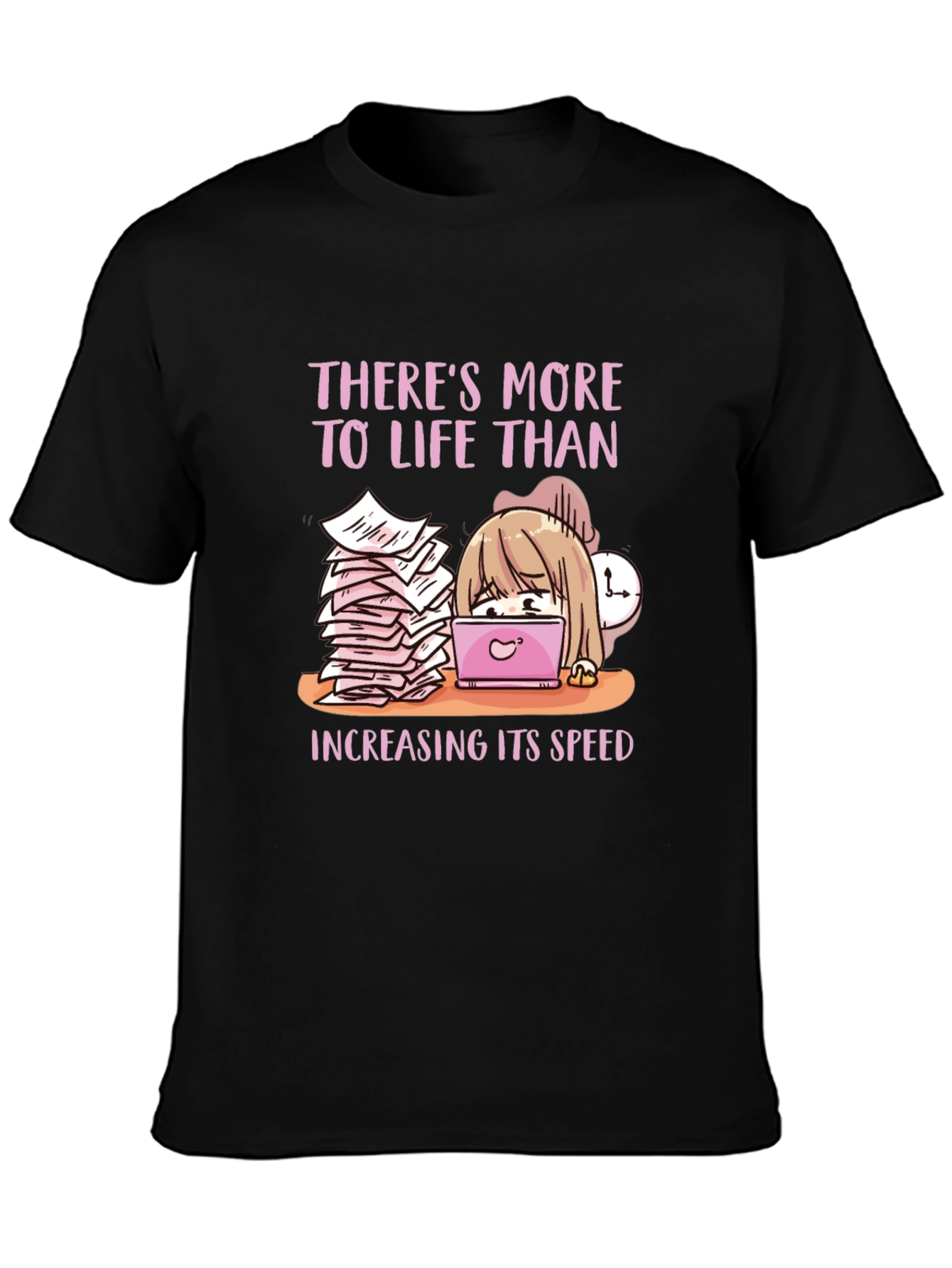 Theres More To Life T-Shirt Anime Style