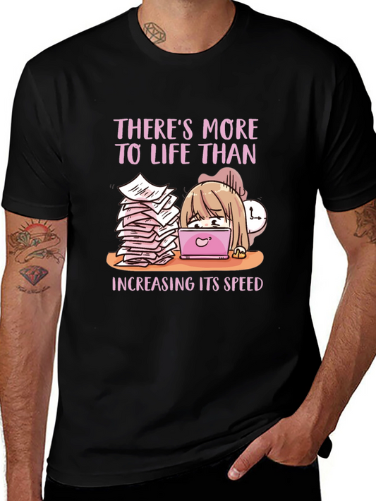 Theres More To Life T-Shirt Anime Style