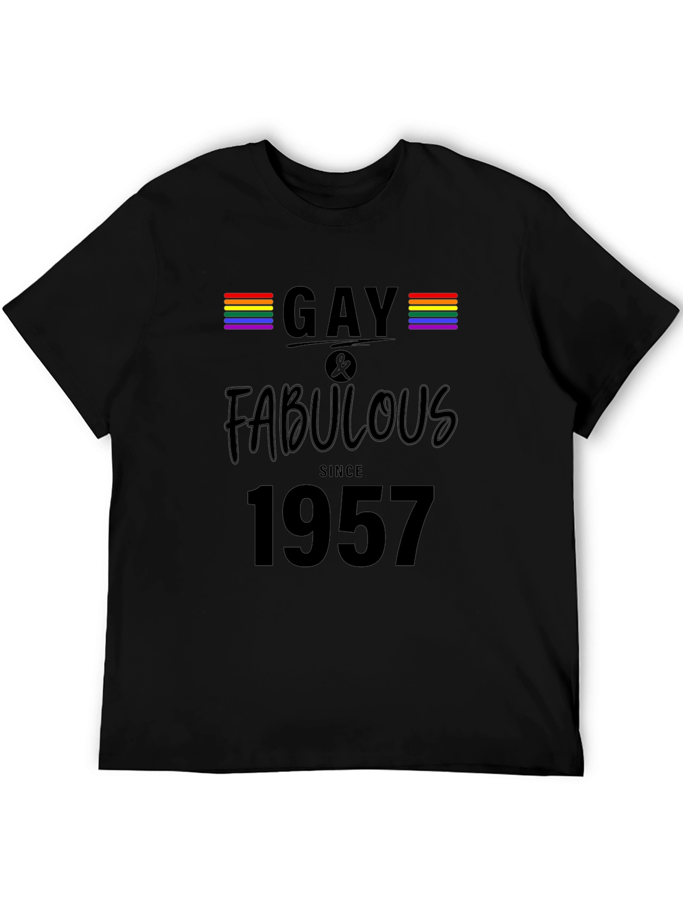 Gay & Fabulous Since 1957 Pride T-Shirt