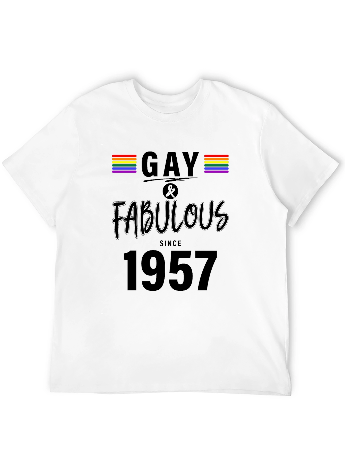 Gay & Fabulous Since 1957 Pride T-Shirt