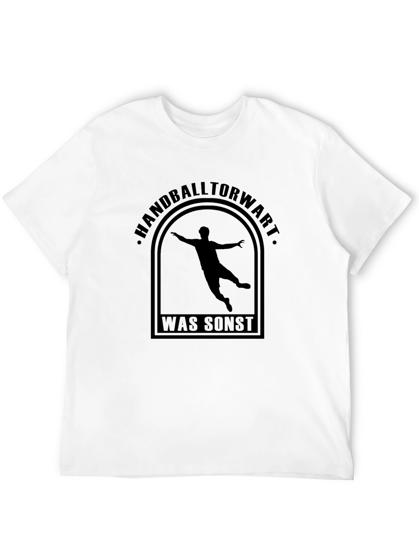 Handball Goalie T-Shirt - Was Sonst Design