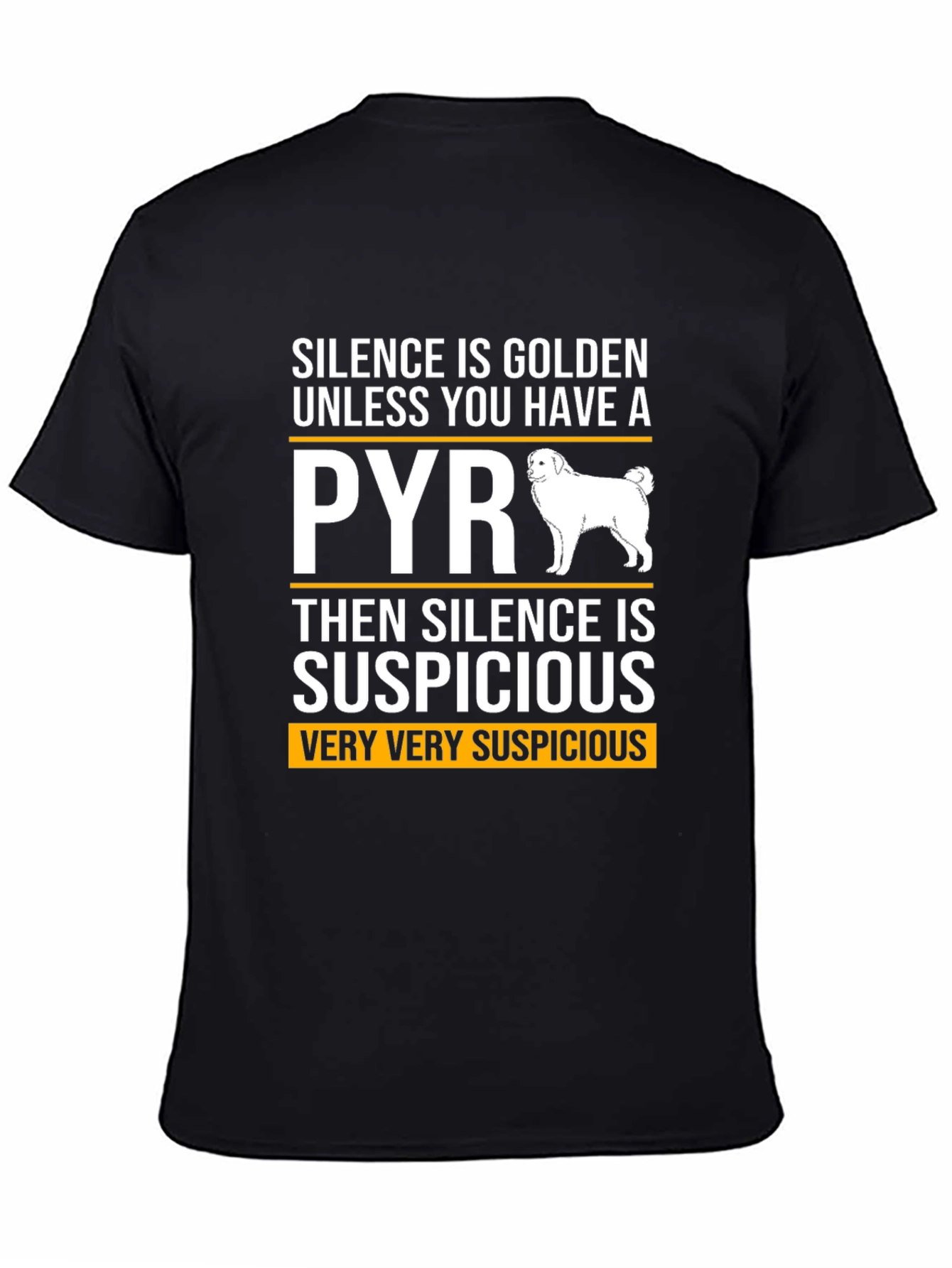 Funny Dog Lover T-Shirt - Great Pyrenees