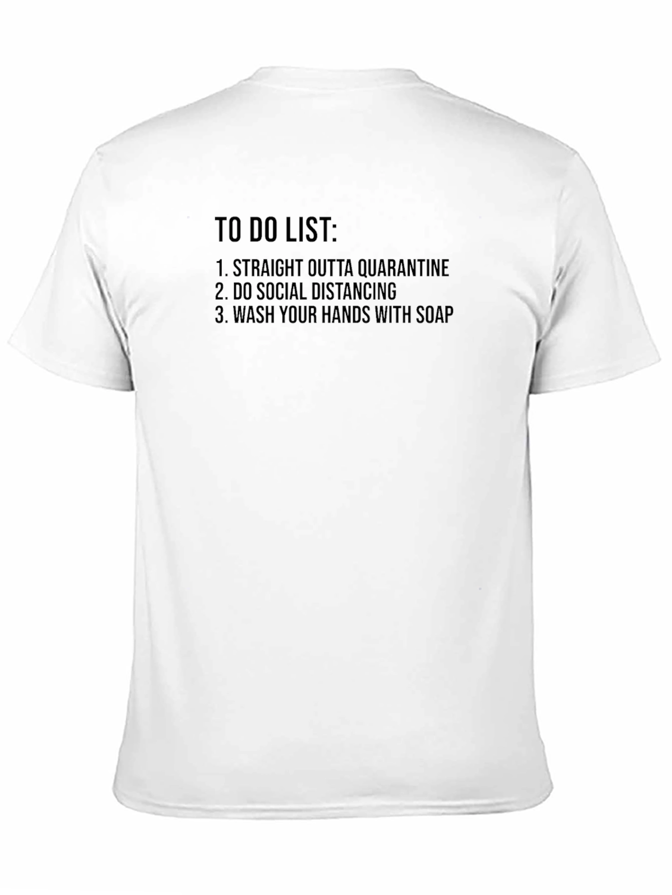 Quarantine To-Do List Graphic T-Shirt