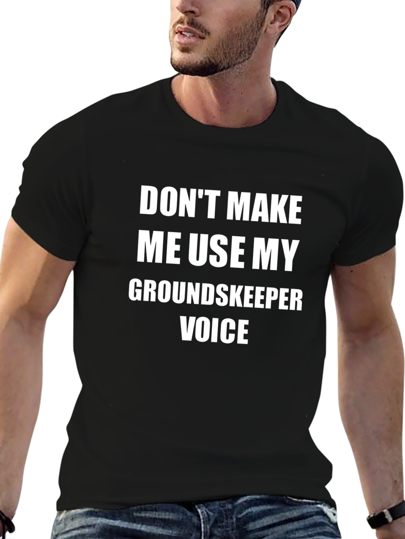 Groundskeeper Voice T-Shirt Funny Job Gift