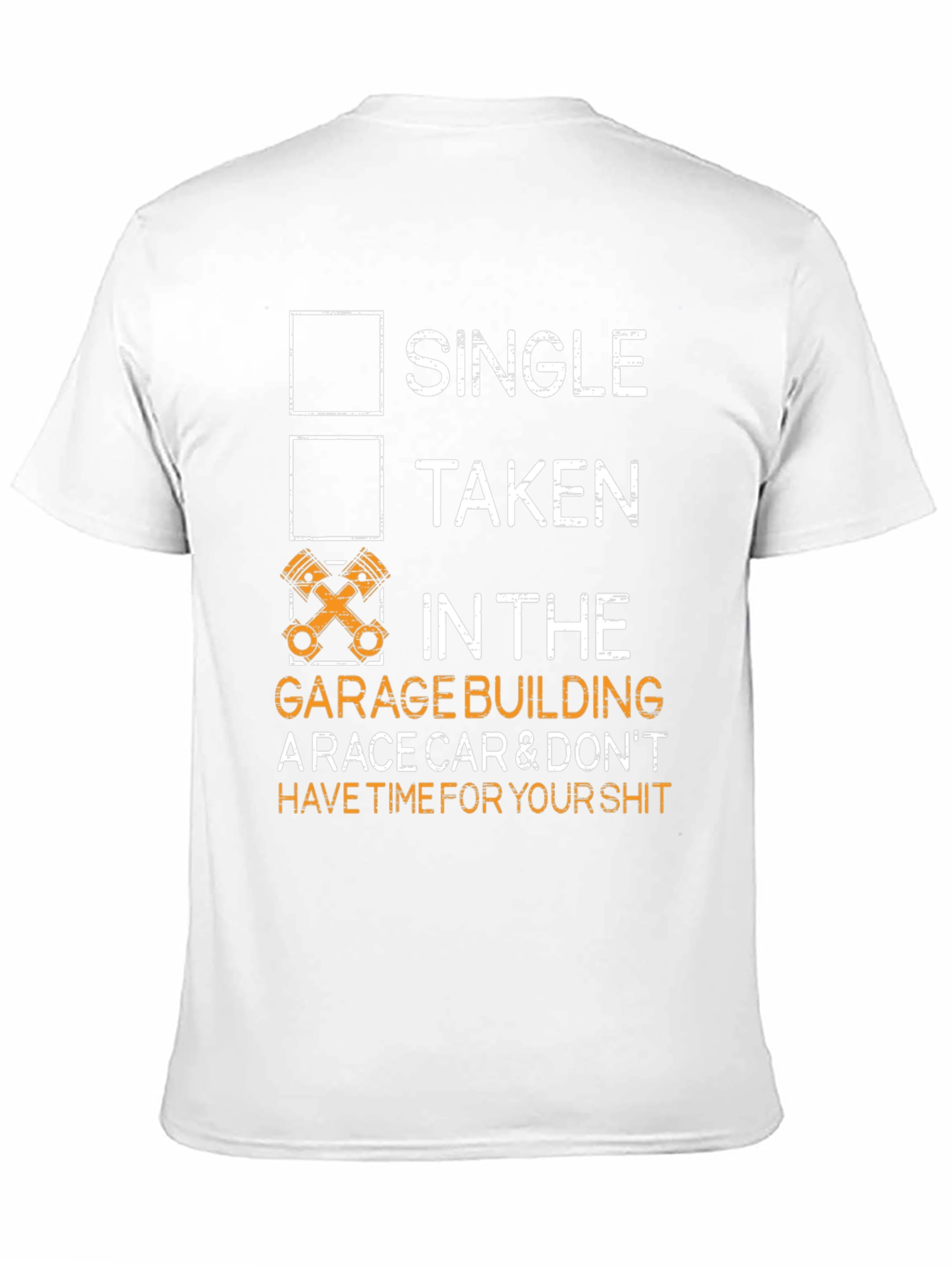 Single Taken Garage Race Car T-Shirt