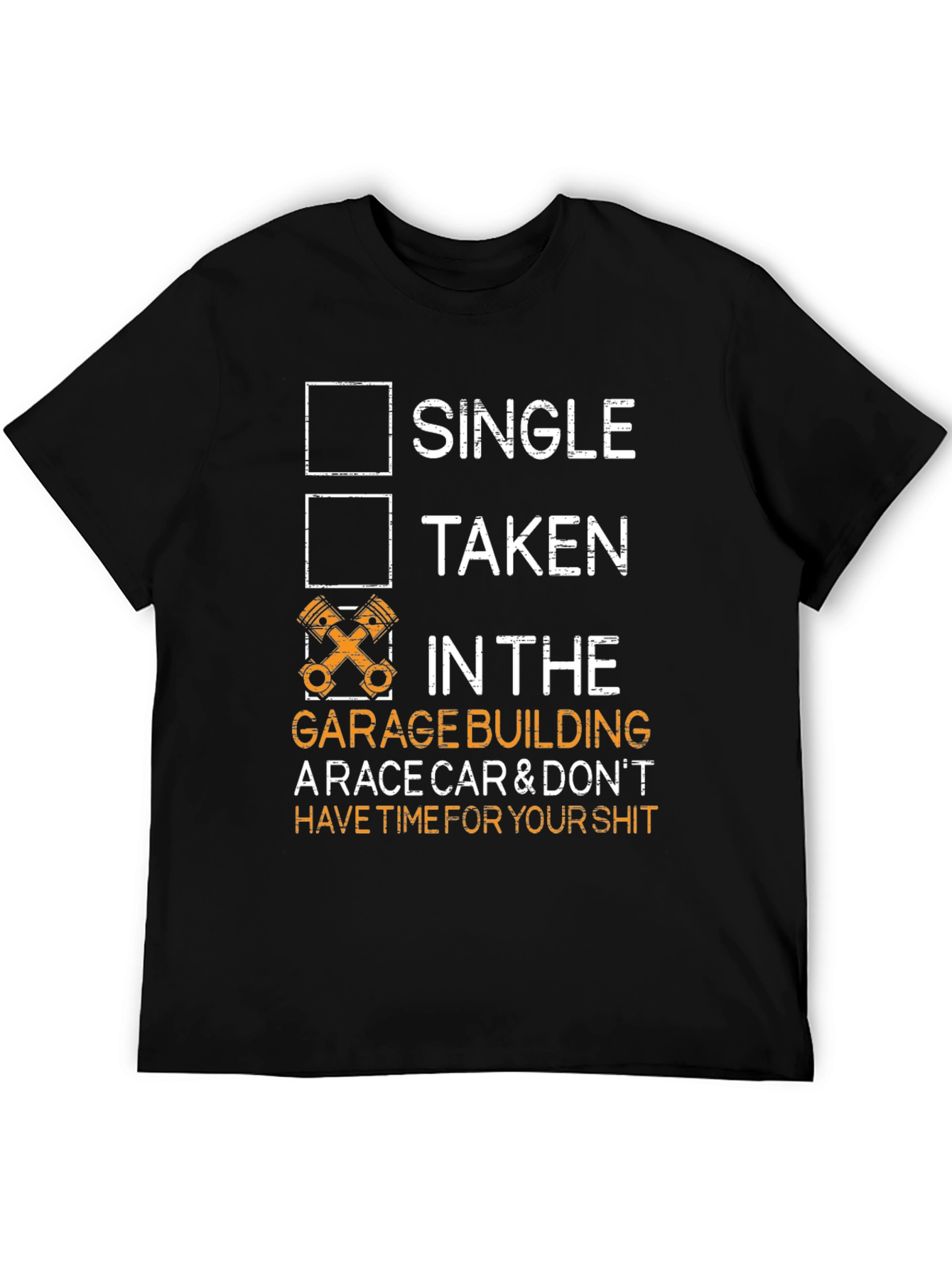 Single Taken Garage Race Car T-Shirt