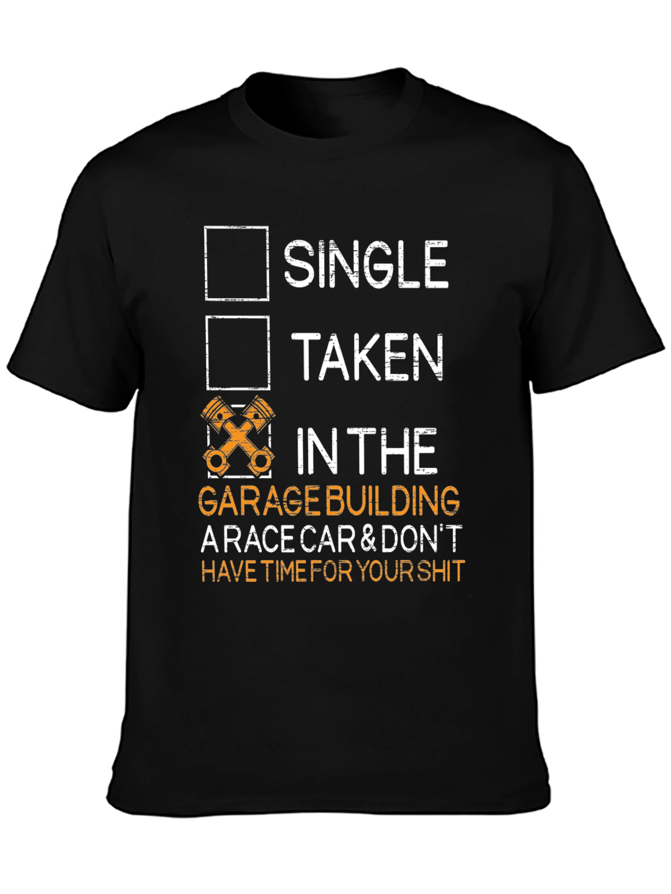 Single Taken Garage Race Car T-Shirt