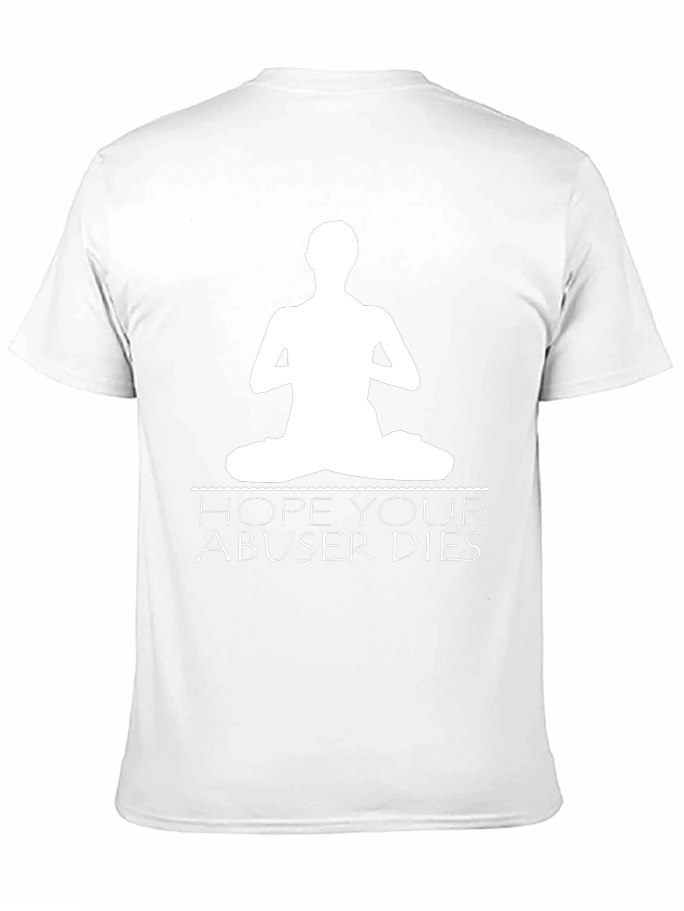 Yoga Hope Your Abuser Dies Black T-Shirt
