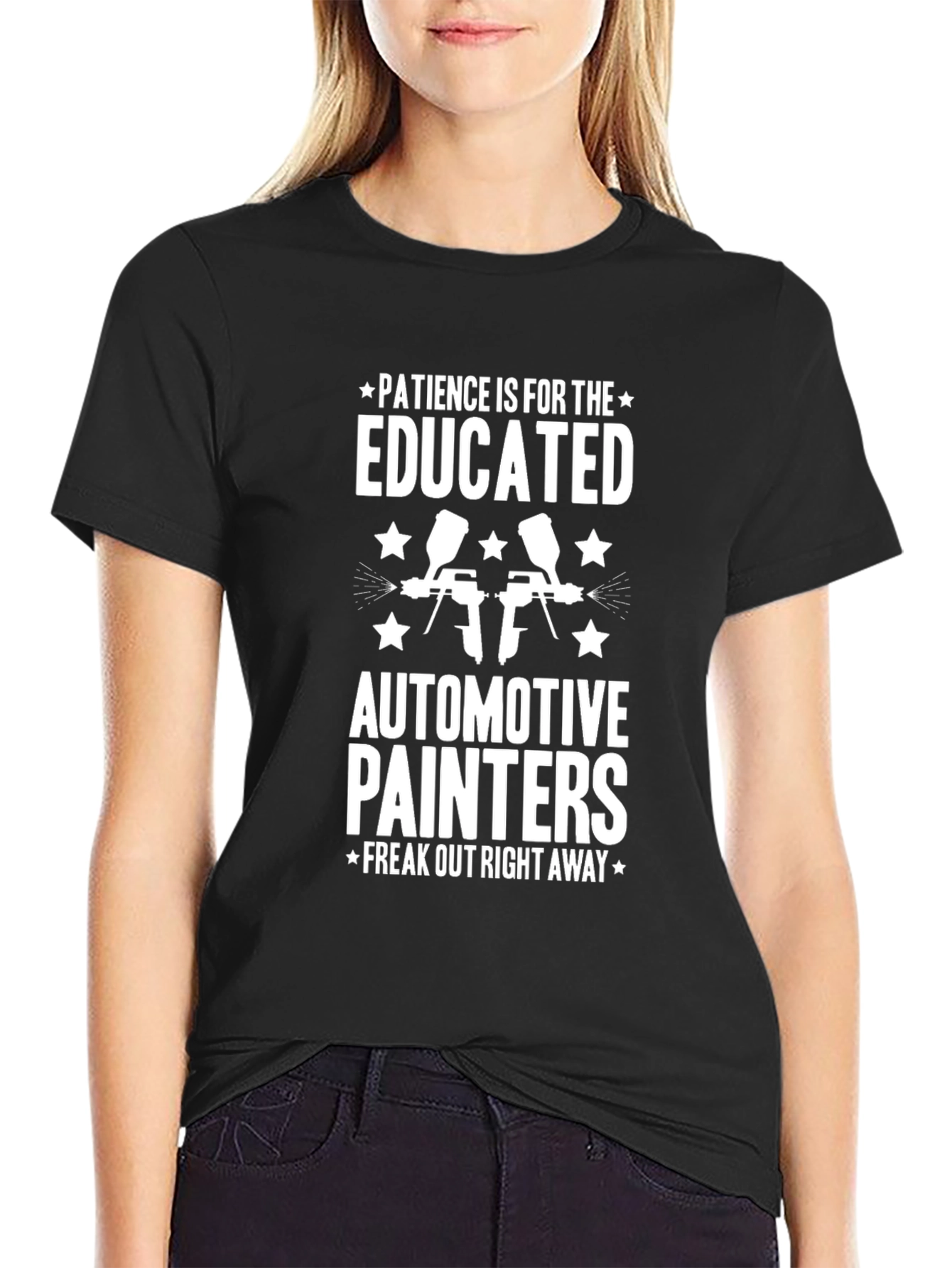 Patience Educated Automotive Painters T-Shirt