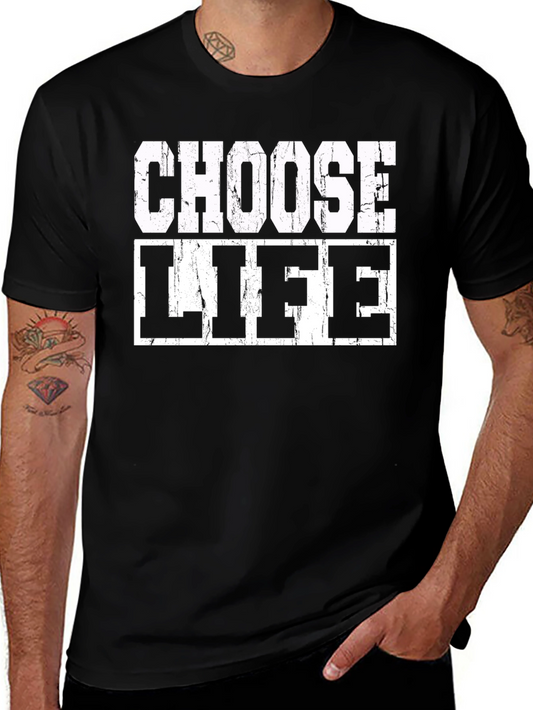 Choose Life Graphic Tee - Bold Statement T-Shirt