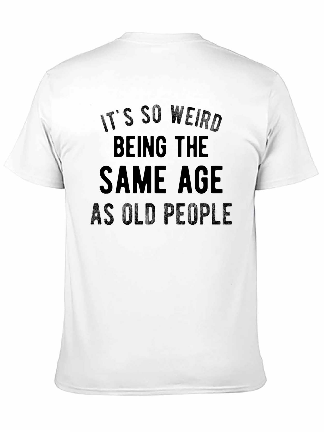 Funny Its So Weird T-Shirt
