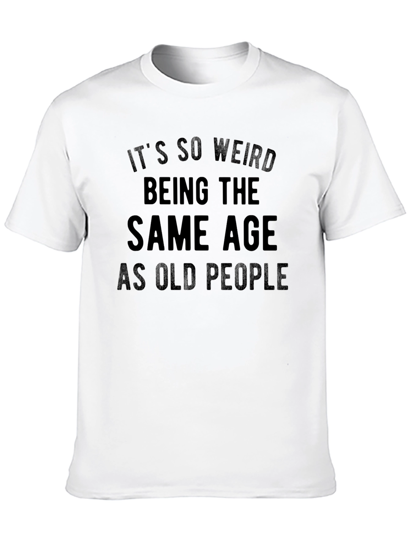 Funny Its So Weird T-Shirt