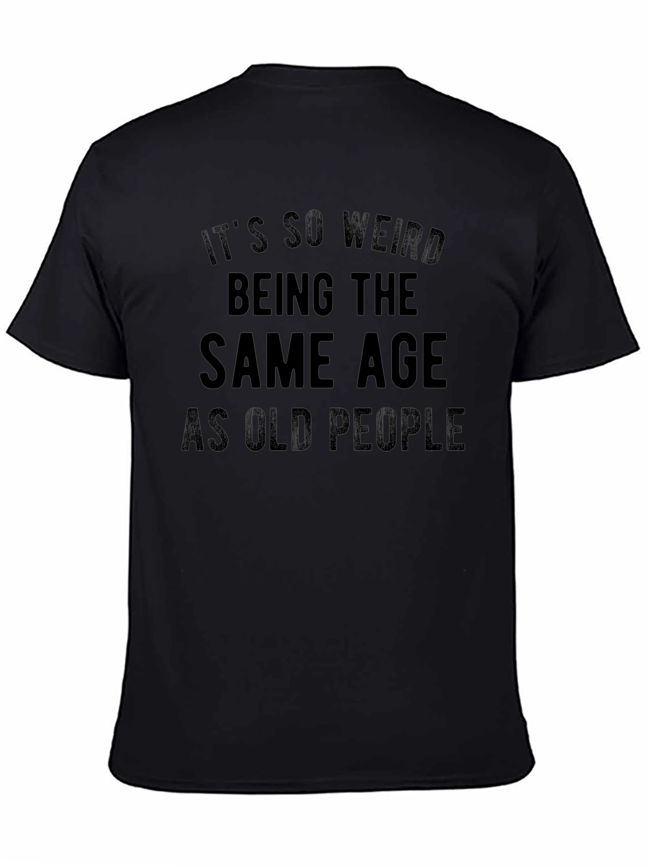 Funny Its So Weird T-Shirt