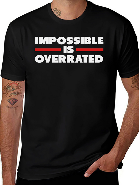 Impossible is Overrated Black Graphic Tee