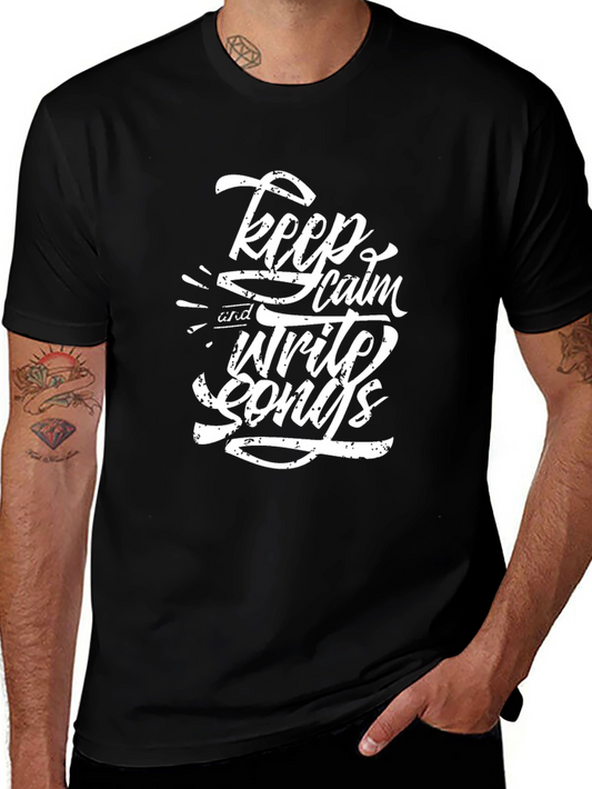 Keep Calm and Write Songs Graphic Tee