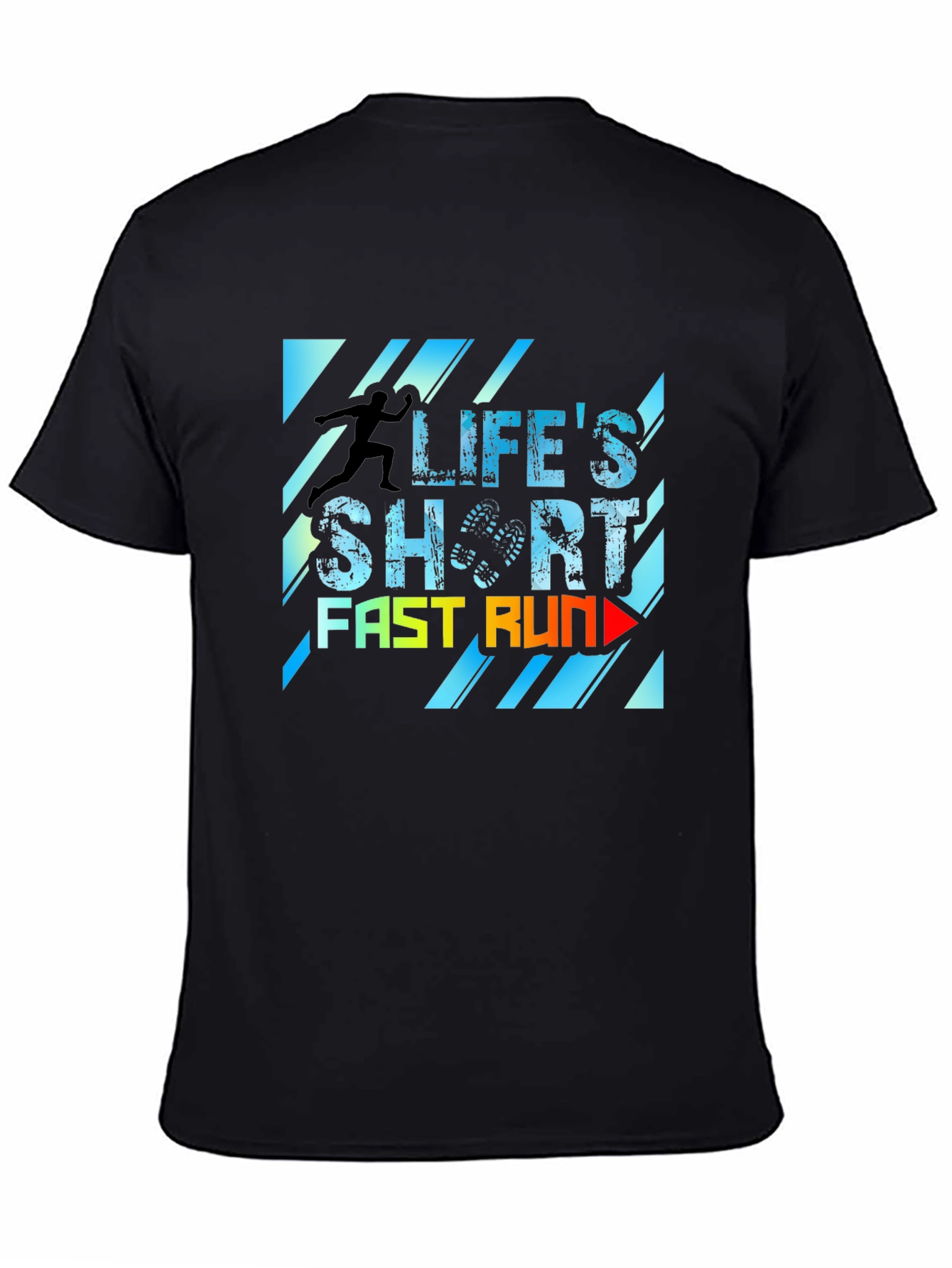Lifes Short Fast Run T-Shirt