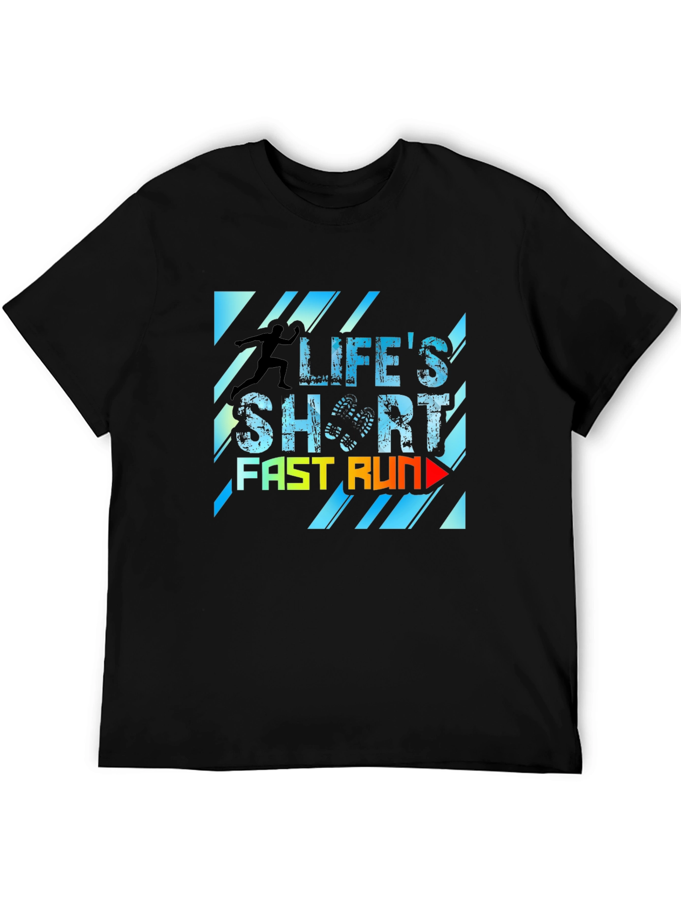 Lifes Short Fast Run T-Shirt